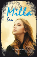 Kniha: Milla: Sen (Pia Hagmar). Albatros CZ, 2014 Kniha: Milla: Sen (Pia Hagmar). Albatros CZ, 2014