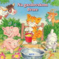 Kniha: Na gazdovskom dvore (Matys). Matys, 2014 Kniha: Na gazdovskom dvore (Matys). Matys, 2014