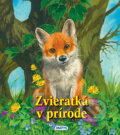 Kniha: Zvieratká v prírode (Sibyla Mislovičová). Matys, 2014 Kniha: Zvieratká v prírode (Sibyla Mislovičová). Matys, 2014