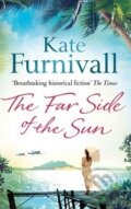 Kniha: The Far Side of the Sun (Kate Furnivall). Little, Brown, 2014 Kniha: The Far Side of the Sun (Kate Furnivall). Little, Brown, 2014