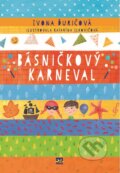 Kniha: Básničkový karneval (Ivona Ďuričová). Príroda, 2014 Kniha: Básničkový karneval (Ivona Ďuričová). Príroda, 2014