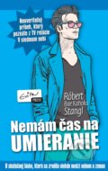 E-kniha: Nemám čas na umieranie (Róbert Stangl), 2014 E-kniha: Nemám čas na umieranie (Róbert Stangl), 2014