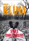 Kniha: Smrt podle druidů (Josef Klíma). Andrej Šťastný, 2014 Kniha: Smrt podle druidů (Josef Klíma). Andrej Šťastný, 2014