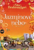 Kniha: Jazmínové nebo (Sita Brahmachari). Slovart, 2015 Kniha: Jazmínové nebo (Sita Brahmachari). Slovart, 2015