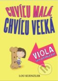 Kniha: Viola súrne potrebuje psa! (Lou Kuenzler). Slovart, 2015 Kniha: Viola súrne potrebuje psa! (Lou Kuenzler). Slovart, 2015