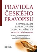 Kniha: Pravidla českého pravopisu (Edika). Edika, 2023 Kniha: Pravidla českého pravopisu (Edika). Edika, 2023