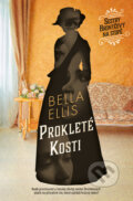 Kniha: Prokleté kosti (Bella Ellis). Vendeta, 2023 Kniha: Prokleté kosti (Bella Ellis). Vendeta, 2023