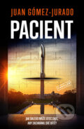 Kniha: Pacient (Juan Goméz-Jurado). Vendeta, 2023 Kniha: Pacient (Juan Goméz-Jurado). Vendeta, 2023