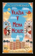 E-kniha: Vražda v Mena House (Erica Ruth Neubauer), 2023 E-kniha: Vražda v Mena House (Erica Ruth Neubauer), 2023