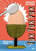 Kniha: Ťuk ťuk puk (Benjamin Gottwald), 2023 Kniha: Ťuk ťuk puk (Benjamin Gottwald), 2023