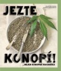 Kniha: Jezte konopí! (Kateřina Bednářová a František Švejda). Došel karamel, 2023 Kniha: Jezte konopí! (Kateřina Bednářová a František Švejda). Došel karamel, 2023