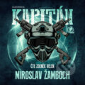 Audiokniha: Kapitán (Miroslav Žamboch). Walker & Volf - audio vydavatelství, 2023 Audiokniha: Kapitán (Miroslav Žamboch). Walker & Volf - audio vydavatelství, 2023