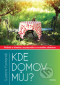 Kniha: Kde domov můj? (Suzanne Formanek). Triton, 2023 Kniha: Kde domov můj? (Suzanne Formanek). Triton, 2023