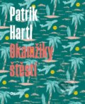 Kniha: Okamžiky štěstí (Patrik Hartl). Bourdon, 2023 Kniha: Okamžiky štěstí (Patrik Hartl). Bourdon, 2023