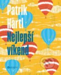 Kniha: Nejlepší víkend (Patrik Hartl). Bourdon, 2023 Kniha: Nejlepší víkend (Patrik Hartl). Bourdon, 2023