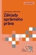 Kniha: Základy správneho práva (Janka Hašanová a Ladislav Dudor). Aleš Čeněk, 2013 Kniha: Základy správneho práva (Janka Hašanová a Ladislav Dudor). Aleš Čeněk, 2013