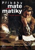 Kniha: Příběhy matematiky (Milan Mareš). Pistorius & Olšanská, 2023 Kniha: Příběhy matematiky (Milan Mareš). Pistorius & Olšanská, 2023