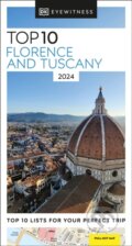 Kniha: Top 10 Florence and Tuscany (Dorling Kindersley). Dorling Kindersley, 2023 Kniha: Top 10 Florence and Tuscany (Dorling Kindersley). Dorling Kindersley, 2023