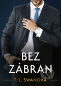 Kniha: Bez zábran (T.L. Swan), 2023 Kniha: Bez zábran (T.L. Swan), 2023