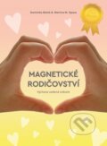 Kniha: Magnetické rodičovství, 2023 Kniha: Magnetické rodičovství, 2023