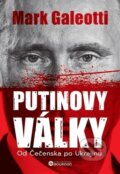Kniha: Putinovy války (Mark Galeotti). Bourdon, 2023 Kniha: Putinovy války (Mark Galeotti). Bourdon, 2023