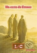 Kniha: Na ceste do Emauz I./C (Jozef Jurko). BENS, 2018 Kniha: Na ceste do Emauz I./C (Jozef Jurko). BENS, 2018
