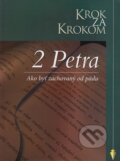 Kniha: Krok za krokom: 2 Petra (Precept Ministries International). Precept Ministries International, 2010 Kniha: Krok za krokom: 2 Petra (Precept Ministries International). Precept Ministries International, 2010