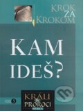 Kniha: Krok za krokom: Kam ideš? (Precept Ministries International). Precept Ministries International, 2014 Kniha: Krok za krokom: Kam ideš? (Precept Ministries International). Precept Ministries International, 2014