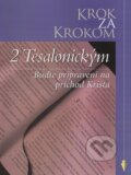 Kniha: Krok za krokom: 2 Tesalonickým (Precept Ministries International). Precept Ministries International, 2017 Kniha: Krok za krokom: 2 Tesalonickým (Precept Ministries International). Precept Ministries International, 2017