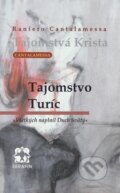 Kniha: Tajomstvo Turíc (Raniero Cantalamessa). Serafín, 2004 Kniha: Tajomstvo Turíc (Raniero Cantalamessa). Serafín, 2004