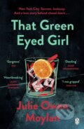 Kniha: That Green Eyed Girl (Julie Owen Moylan). Penguin Books, 2023 Kniha: That Green Eyed Girl (Julie Owen Moylan). Penguin Books, 2023