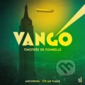 Audiokniha: Vango (Timothée de Fombelle). OneHotBook, 2023 Audiokniha: Vango (Timothée de Fombelle). OneHotBook, 2023