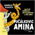 Audiokniha: Pučálkovic Amina (Jindřich Plachta). Radioservis, 2023 Audiokniha: Pučálkovic Amina (Jindřich Plachta). Radioservis, 2023