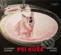 Audiokniha: Psí kůže (Vladimír Körner). Tebenas, 2023 Audiokniha: Psí kůže (Vladimír Körner). Tebenas, 2023