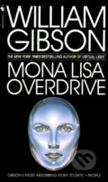Kniha: Mona Lisa Overdrive (William Gibson). Bantam Press, 1997 Kniha: Mona Lisa Overdrive (William Gibson). Bantam Press, 1997