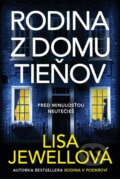 Kniha: Rodina z domu tieňov (Lisa Jewell), 2023 Kniha: Rodina z domu tieňov (Lisa Jewell), 2023