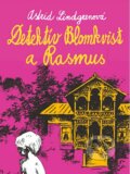 Kniha: Detektív Blomkvist a Rasmus (Astrid Lindgren). Slovart, 2015 Kniha: Detektív Blomkvist a Rasmus (Astrid Lindgren). Slovart, 2015