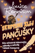 Kniha: Skrotenie zlej pančušky (Louise Rennison). Slovart, 2015 Kniha: Skrotenie zlej pančušky (Louise Rennison). Slovart, 2015