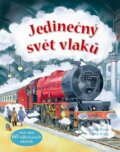 Kniha: Jedinečný svět vlaků (Emily Bone a Colin King). Svojtka&Co., 2014 Kniha: Jedinečný svět vlaků (Emily Bone a Colin King). Svojtka&Co., 2014