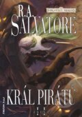 Kniha: Král pirátů (R.A. Salvatore). FANTOM Print, 2014 Kniha: Král pirátů (R.A. Salvatore). FANTOM Print, 2014
