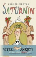 Kniha: Saturnin (Zdeněk Jirotka). Šulc - Švarc, 2014 Kniha: Saturnin (Zdeněk Jirotka). Šulc - Švarc, 2014