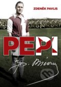 Kniha: PEPI - Josef Bican (Zdeněk Pavlis). Čas, 2014 Kniha: PEPI - Josef Bican (Zdeněk Pavlis). Čas, 2014