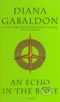 Kniha: An Echo in the Bone (Diana Gabaldon). Bantam Press, 2011 Kniha: An Echo in the Bone (Diana Gabaldon). Bantam Press, 2011