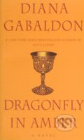Kniha: Dragonfly in Amber (Diana Gabaldon), 1994 Kniha: Dragonfly in Amber (Diana Gabaldon), 1994