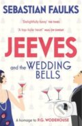 Kniha: Jeeves and the Wedding Bells (Sebastian Faulks). Arrow Books, 2014 Kniha: Jeeves and the Wedding Bells (Sebastian Faulks). Arrow Books, 2014