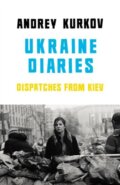 Kniha: Ukraine Diaries (Andrey Kurkov). Harvill Secker, 2014 Kniha: Ukraine Diaries (Andrey Kurkov). Harvill Secker, 2014