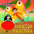 Kniha: Maková panenka (Gabriela Dubská a Václav Čtvrtek). Albatros CZ, 1999 Kniha: Maková panenka (Gabriela Dubská a Václav Čtvrtek). Albatros CZ, 1999