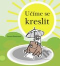 Kniha: Učíme se kreslit (Zuzana Štancelová). Akcent, 2014 Kniha: Učíme se kreslit (Zuzana Štancelová). Akcent, 2014