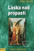 Kniha: Láska nad propastí (Boris Cyrulnik). Portál, 2014 Kniha: Láska nad propastí (Boris Cyrulnik). Portál, 2014