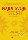 Kniha: Najdi svoje štěstí (Jonathan Robinson). CPRESS, 2014 Kniha: Najdi svoje štěstí (Jonathan Robinson). CPRESS, 2014